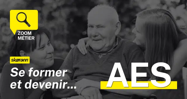 Devenir Accompagnant Educatif et Social