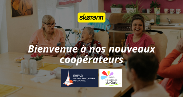 Résidence du Guic – Guerlesquin (29) et EHPAD Maison Saint-Joseph – Gouarec (22)